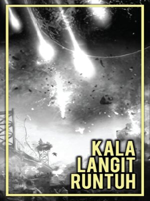 cover image of Kala Langit Runtuh